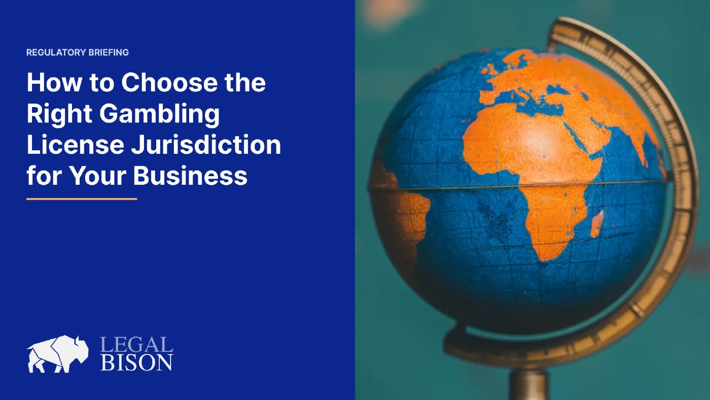 How to Choose the Right Gambling License Jurisdiction for Your Business image