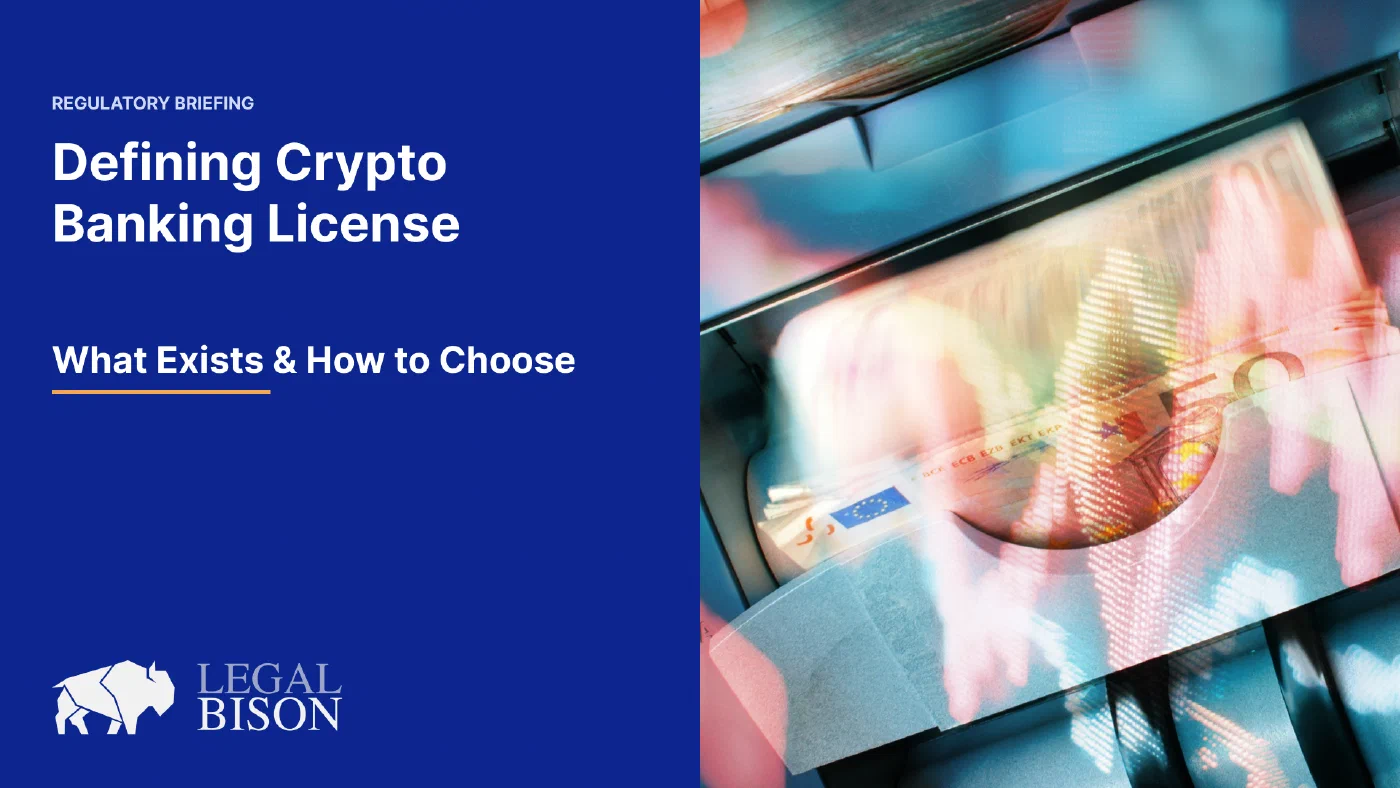 Defining Crypto Banking License What Exists & How to Choose