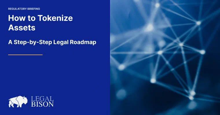 How to Tokenize Assets - A Step-by-Step Legal Roadmap