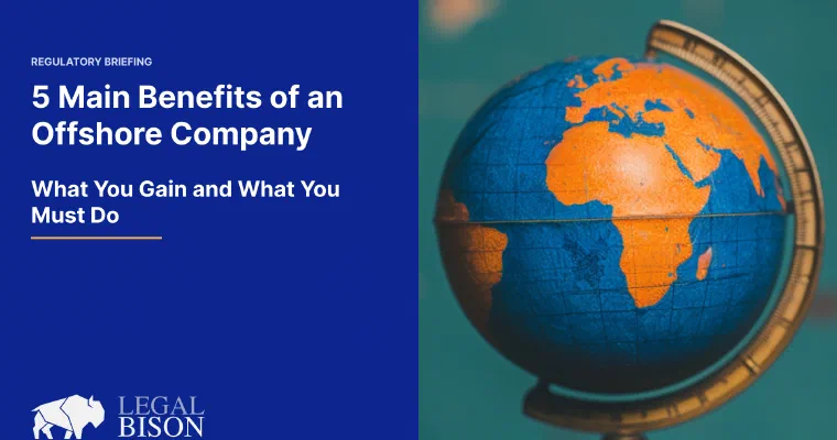 Offshore Company Benefits - What You Gain and What You Must Do