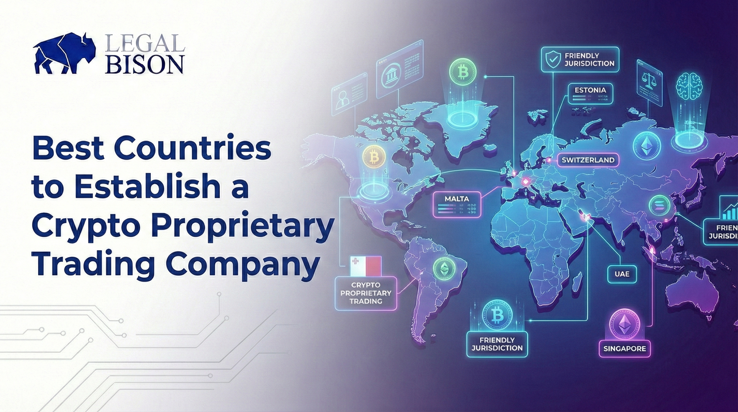 Best Countries to Establish a Crypto Proprietary Trading Company -  LegalBison