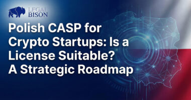 Polish CASP for Crypto Startups: Is a License Suitable? A Strategic Roadmap image