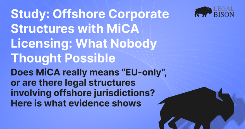 Study: Offshore Corporate Structures with MiCA Licensing: What Nobody Thought Possible image