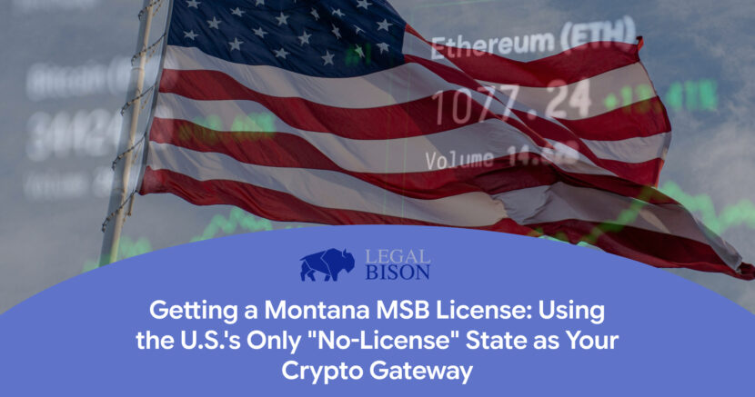 Getting a Montana MSB License: Using the U.S.’s Only “No-License” State as Your Crypto Gateway image